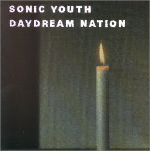 Sonic Youth: Daydream Nation (1988)